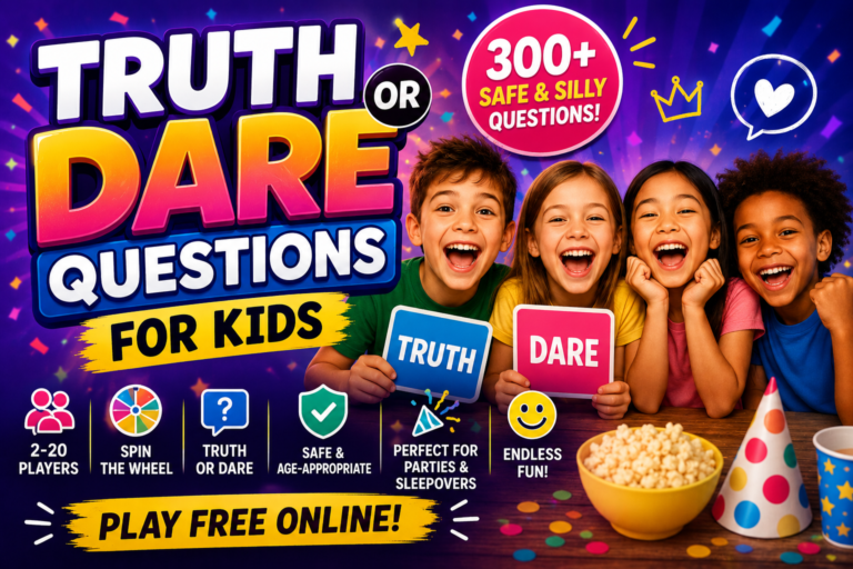 Truth or Dare Questions for Kids
